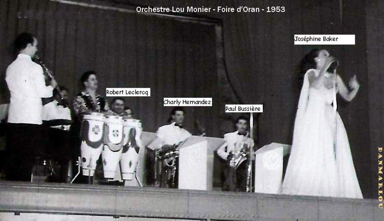 Oran - Foire-Expo- Orchestre Lou Monoer - Josephine Baker - 1953.JPG